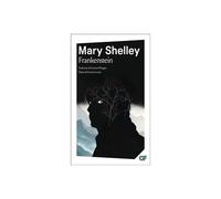 Frankenstein ou le Prométhée moderne