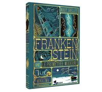 Mary (Wollstonecraft) Shelley – Frankenstein ou Le Prométhée moderne – Illustré par Minalima