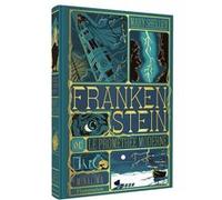 Mary (Wollstonecraft) Shelley – Frankenstein ou Le Prométhée moderne – Illustré par Minalima