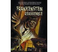 Frankenstein réassemblé