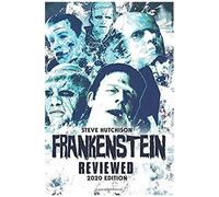 Frankenstein Reviewed: 2020 Edition (Brands Of Terror 2020)