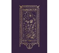 Frankenstein (The Gothic Chronicles Collection): Deluxe Edition - Mary Shelley - Harper Curated Classics - ebook (ePub) - Livre
