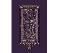 Frankenstein (The Gothic Chronicles Collection): Deluxe Edition - Mary Shelley - Harper Curated Classics - ebook (ePub) - Livre
