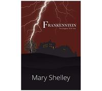 Frankenstein The Original 1818 Text (A Reader's Library Classic Hardcover)