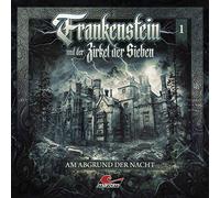 Frankenstein und der Zirkel der Sieben - Frankenstein 01-am Abgrund der Nacht [Import]