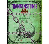 Frankenstein's Lab Notes of Forbidden Secrets: A Dark Country Halloween Composition Notebook