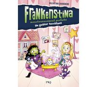 Frankenstina, monstrueusement parfaite - Tome 02 (2)