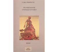 Franketienne, l'infrequentable