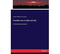 Frankfurt Wie Es Leibt Und Lebt