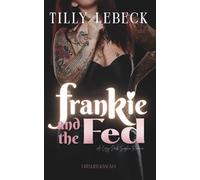 Frankie and the Fed: A Cozy Dark Sapphic Romance