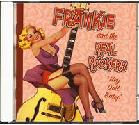 Frankie and the Real Rockers - Hey Doll Baby [Import]