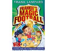 Frankie and the World Cup Carnival: Book 6