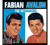 Frankie Avalon & Fabian – The Hitmakers – CD
