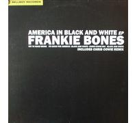 Frankie Bones - America in Black & White EP [Import]