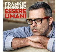 Frankie Hi-NRG Mc - Essere Umani [Import]
