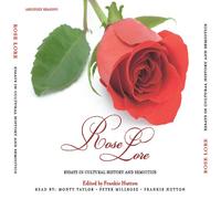 Frankie Hutton - Rose Lore: Essays in Cultural History & Semiotics