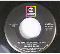 frankie laine - frankie laine 45 RPM the real true meaning of love / you wanted someone to play with(i wanted someone to love)