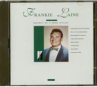 Frankie Laine - PORTRAIT OF A SONG STYLIST [UK Import]