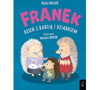 Frankie le hérisson Une journée avec grand-mère et grand-père