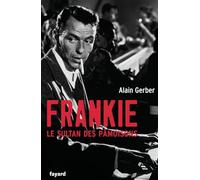 Frankie, le sultan des pâmoisons