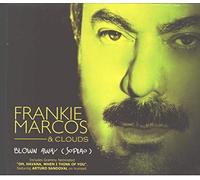 Frankie Marcos & Clouds - Blown Away-Soplao