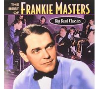 Frankie Masters - The Best of Frankie Masters 1920's-1940's