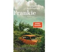 Frankie | Michael Köhlmeier Michael Köhlmeier (Auteur)