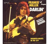 Frankie Miller - Frankie Miller - Darlin' / Drunken Nights In The City - [7"]