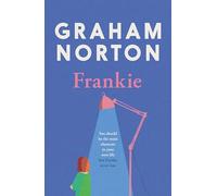 Frankie: The most courageous heroine you'll meet this year, from the Sunday Times bestselling author