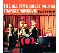 Frank Yankovic - All Time Polkas