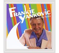 Frankie Yankovic - Frankie Yankovic and His Yanks