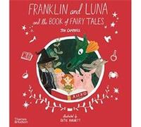 Franklin and Luna and the Book of Fairy Tales by Jen Campbell Jen Campbell (Auteur)