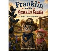 Franklin and the Grackle's Cackle
