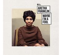 Franklin,Aretha - Maybe I'm a Fool [Import]