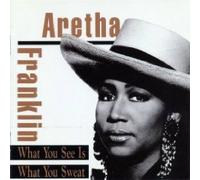 Franklin, Aretha - See is What You Sweat