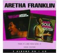 Franklin,Aretha - Soul Sister/Take Like You Give It [Import]