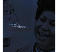 Franklin, Aretha - The Delta Meets Detroit: Aretha's Blues