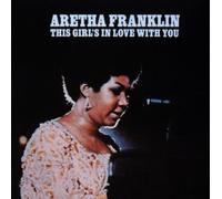 Franklin, Aretha - This Girl's in Love With You