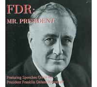 Franklin D. Roosevelt - Mr President