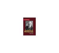 Franklin Delano Roosevelt: U.S. President (Ferguson Career Biographies)
