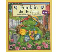Franklin dit : Je t'aime