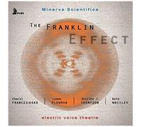 Franklin Effect Electric Voice Theatre