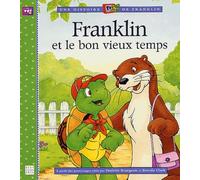 Franklin et le bon vieux temps