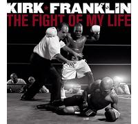 Kirk Franklin – The Fight of My Life – CD