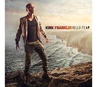 Franklin, Kirk - Hello Fear [Import]