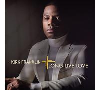 Kirk Franklin - Long Live Love