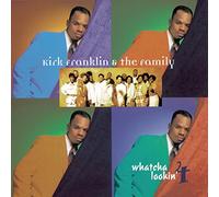 Franklin, Kirk - Whatcha Lookin 4