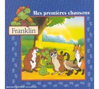Franklin - Mes premieres chansons