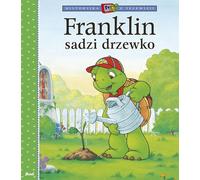 Franklin plante un arbre par Paulette Bourgeois (Buch auf Polnisch)