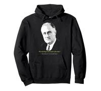 Franklin Président D. Roosevelt Citation Sweat à Capuche